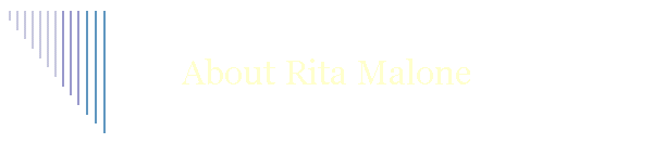 About Rita Malone